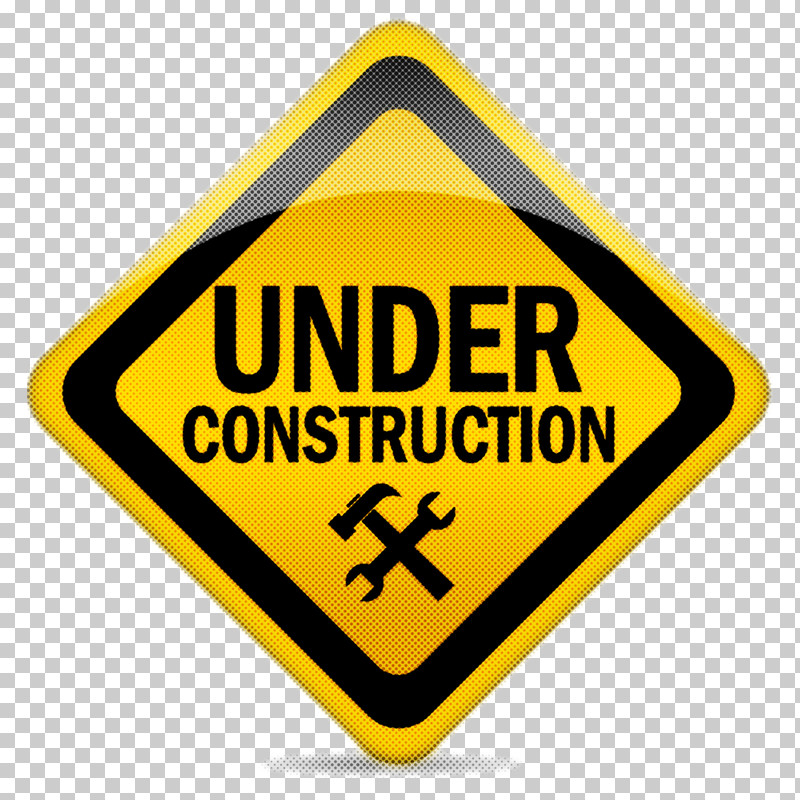 Signage Sign Yellow Traffic Sign Line PNG, Clipart, Hazard, Line, Logo, Sign, Signage Free PNG Download