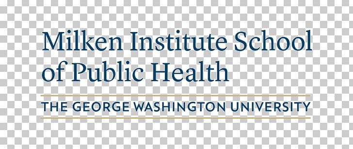 Milken Institute School Of Public Health George Washington University Trachtenberg School Of Public Policy And Public Administration Professional Degrees Of Public Health College PNG, Clipart,  Free PNG Download