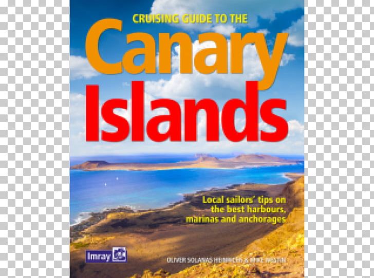Cruising Guide To The Canary Islands Atlantic Islands: Azores PNG, Clipart, Advertising, Atlantic Ocean, Azores, Banner, Book Free PNG Download