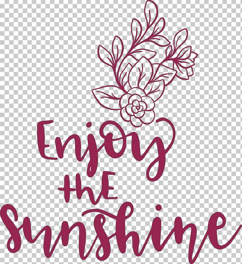 Sunshine Enjoy The Sunshine PNG, Clipart, Cut Flowers, Floral Design, Flower, Gift, Line Free PNG Download