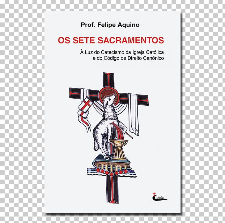Catechism Of The Catholic Church Sacraments Of The Catholic Church As Sete Palavras De Cristo Na Cruz Book 1983 Code Of Canon Law PNG, Clipart, 1983 Code Of Canon Law, Advertising, Book, Catechism, Catechism Of The Catholic Church Free PNG Download