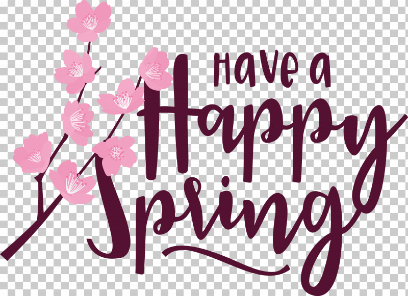 Spring Have A Happy Spring Spring Quote PNG, Clipart, Biology, Cut Flowers, Floral Design, Flower, Logo Free PNG Download