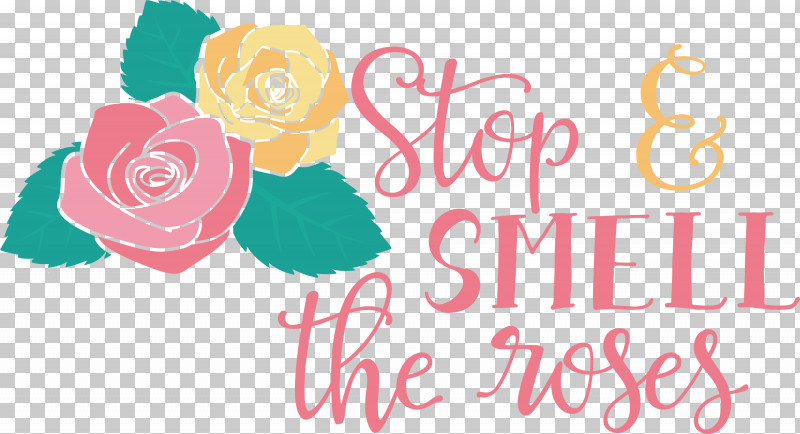 Rose Stop And Smell The Roses PNG, Clipart, Cut Flowers, Floral Design, Garden, Garden Roses, Greeting Card Free PNG Download