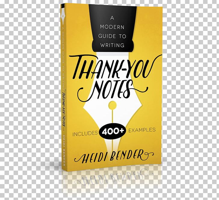 A Modern Guide To Writing Thank-You Notes Letter Of Thanks 101 Ways To Say Thank You: Notes Of Gratitude For All Occasions PNG, Clipart, Book, Brand, Cover Letter, Essay, Interview With The Vampire Free PNG Download