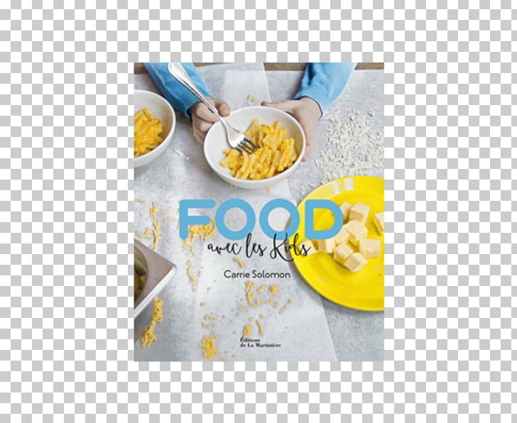Food Avec Les Kids Une Américaine à Paris : [100 Recettes Authentiques] Inside Chefs' Fridges PNG, Clipart,  Free PNG Download