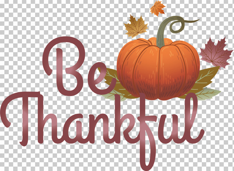 Thanksgiving PNG, Clipart, Be Thankful, Thanksgiving Free PNG Download