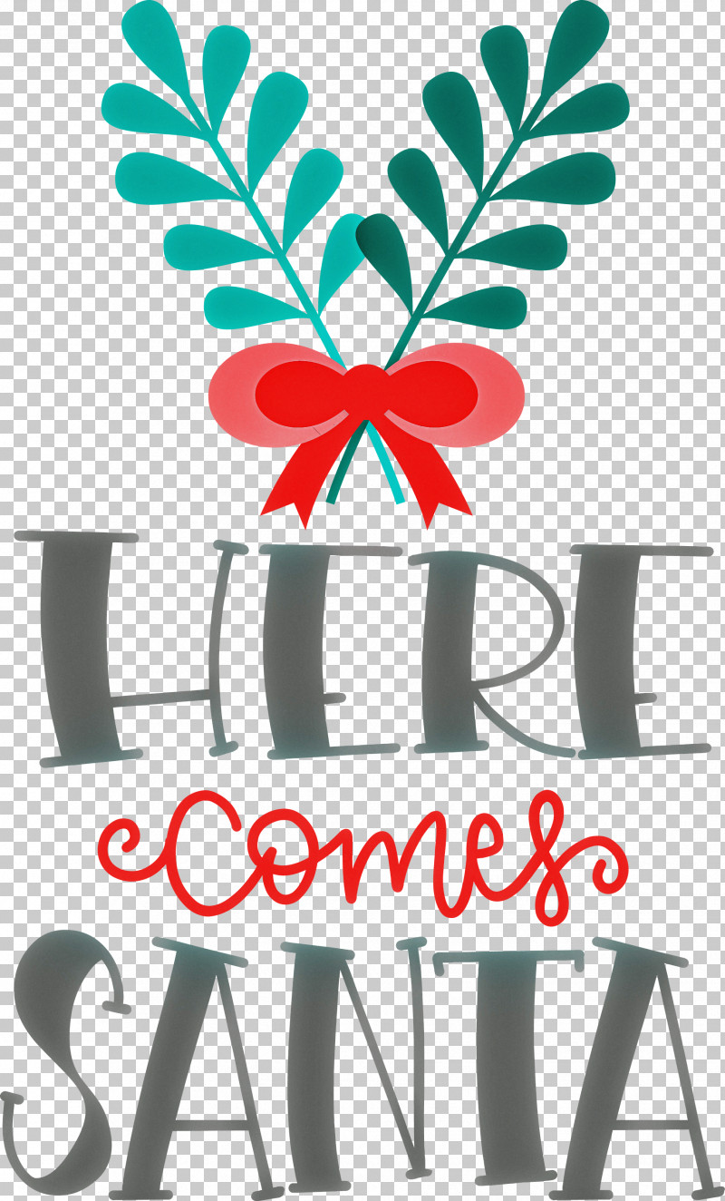 Here Comes Santa Santa Christmas PNG, Clipart, Christmas, Flower, Here Comes Santa, Line, Logo Free PNG Download
