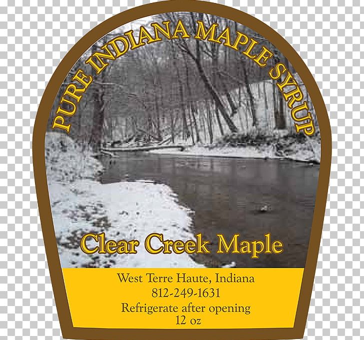 Sugar On Snow Pancake Maple Syrup Label Maple Sugar PNG, Clipart, Bottle, Indiana, Label, Logo, Maple Free PNG Download