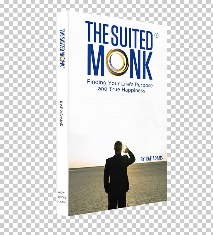 The Suited Monk: Finding Your Life's Purpose And True Happiness The Suited Monk: A Guide To Life Purpose And Happiness Book Brand Logo PNG, Clipart,  Free PNG Download