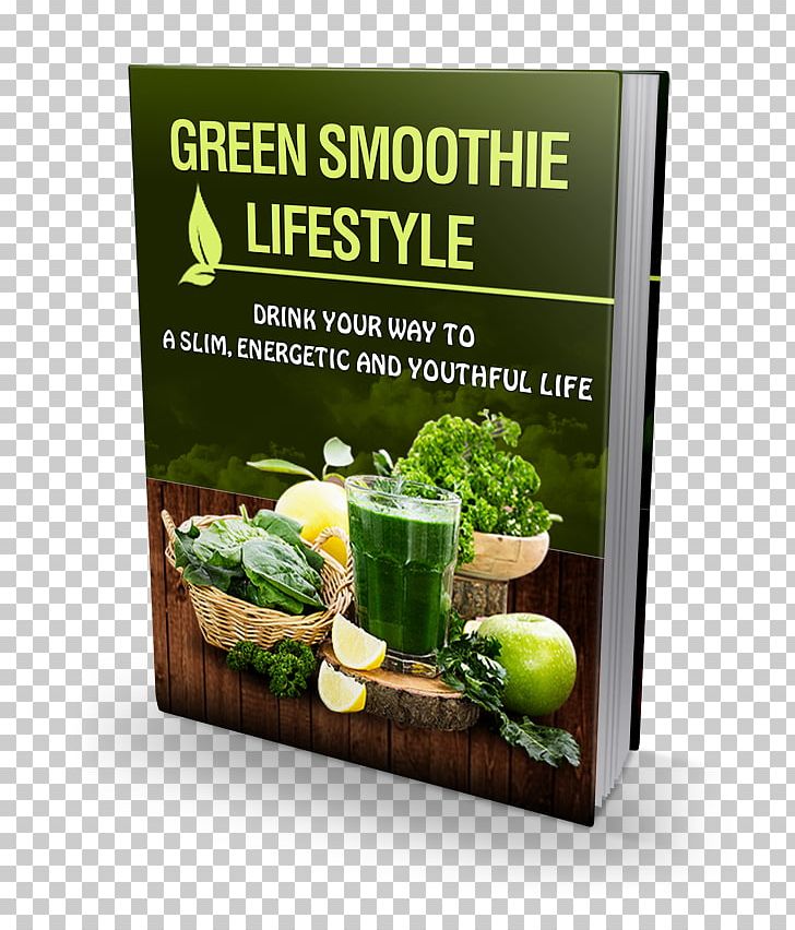 Grüner Smoothie Health Shake Leaf Vegetable PNG, Clipart, Advertising, Drink, Eating, Food, Health Free PNG Download