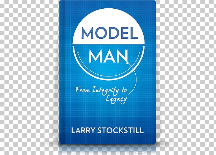 Model Man: From Integrity To Legacy Um Homem Exemplar: Da Integridade Ao Legado Amazon.com Book Hardcover PNG, Clipart, Amazoncom, Blue, Book, Bookcase, Bookselling Free PNG Download
