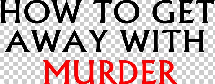 Annalise Keating Television Show How To Get Away With Murder PNG, Clipart, Annalise Keating, Area, Away, Brand, Get Away Free PNG Download