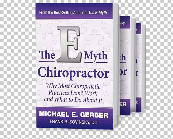 The E-Myth Chiropractor The E-myth PNG, Clipart,  Free PNG Download