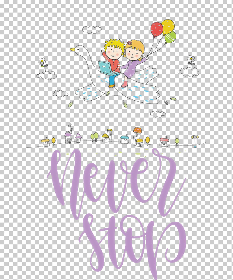 Never Stop Motivational Inspirational PNG, Clipart, Animation, Cartoon, Childrens Day, Creative Work, Inspirational Free PNG Download