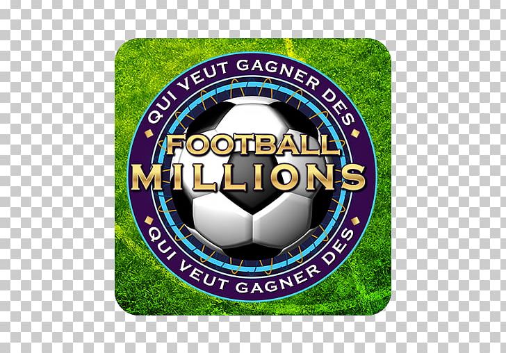 Who Wants To Be A Millionaire? 2014 Football Millionaire 2014 Schlag Den Raab PNG, Clipart, Android, Ball, Brand, Download, Emblem Free PNG Download