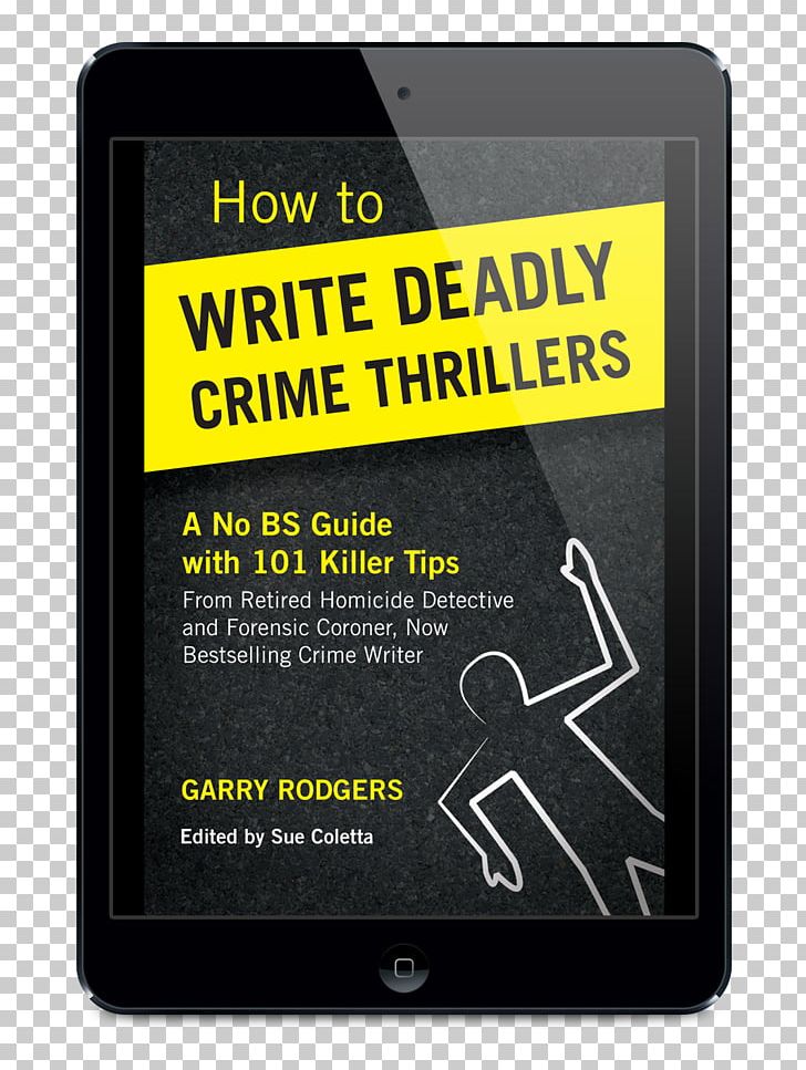 Fiction Writing Crime Fiction Murder Death PNG, Clipart, Bloodstain Pattern Analysis, Book, Brand, Cadaver, Crime Free PNG Download