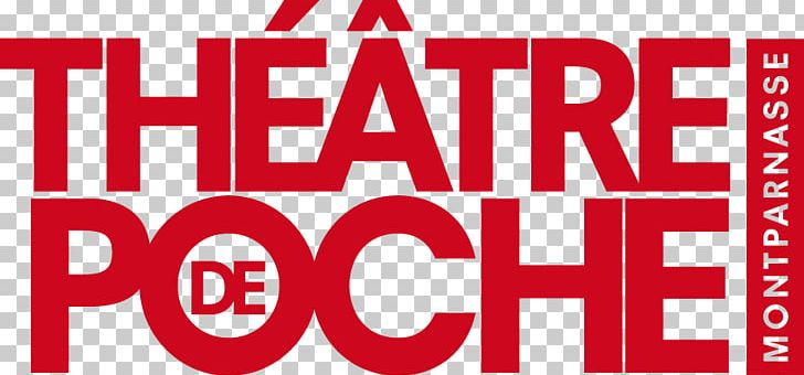 Théâtre De Poche-Montparnasse Theatre Performing Arts Playwright Theater PNG, Clipart,  Free PNG Download