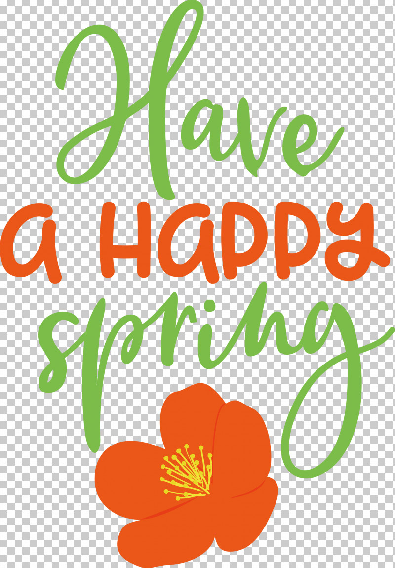 Spring Have A Happy Spring PNG, Clipart, Cut Flowers, Floral Design, Leaf, Logo, Spring Free PNG Download