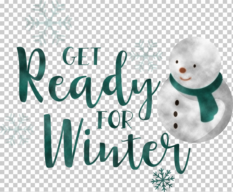 Get Ready For Winter Winter PNG, Clipart, Christmas Day, Christmas Ornament, Christmas Ornament M, Christmas Tree, Get Ready For Winter Free PNG Download