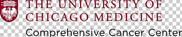 University Of Chicago Medical Center University Of Southern California University Of Chicago Comprehensive Cancer Center University Of Illinois Onc PNG, Clipart, Advertising, Area, Banner, Brand, Calligraphy Free PNG Download
