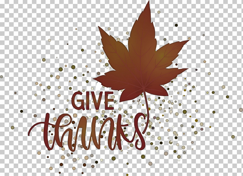 Thanksgiving Be Thankful Give Thanks PNG, Clipart, Be Thankful, Biology, Give Thanks, Leaf, Logo Free PNG Download