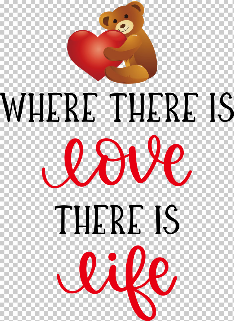 Where There Is Love Valentines Day Quote PNG, Clipart, Happiness, M095, Meter, Valentines Day Free PNG Download