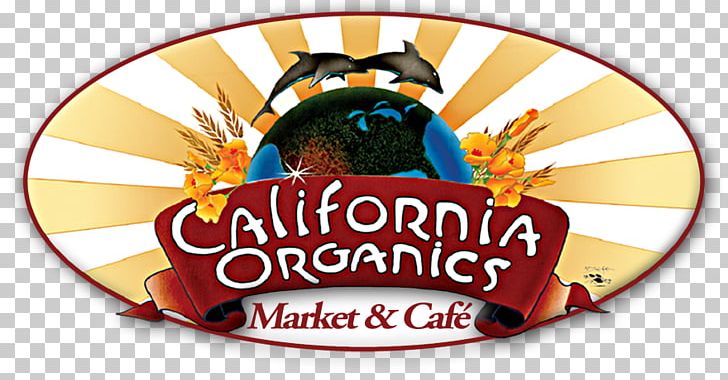 Organic Food California Organics Market And Café KVMR Restaurant PNG, Clipart, Brand, Brunch, California, Food, Grocery Store Free PNG Download