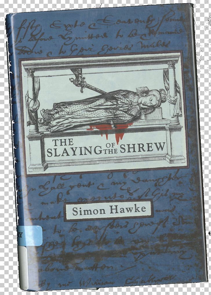 The Slaying Of The Shrew The Taming Of The Shrew Hardcover Book PNG, Clipart, Book, Hardcover, Objects, Shrew, Taming Of The Shrew Free PNG Download