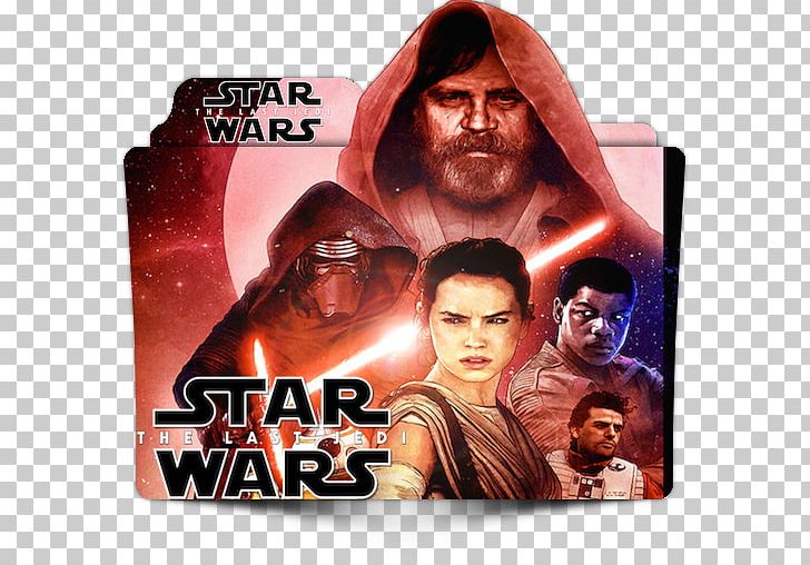Star Wars Episode VII Star Wars: The Last Jedi Anakin Skywalker Kylo Ren Poster PNG, Clipart, Action Film, Album Cover, Anakin Skywalker, Art, Fan Free PNG Download
