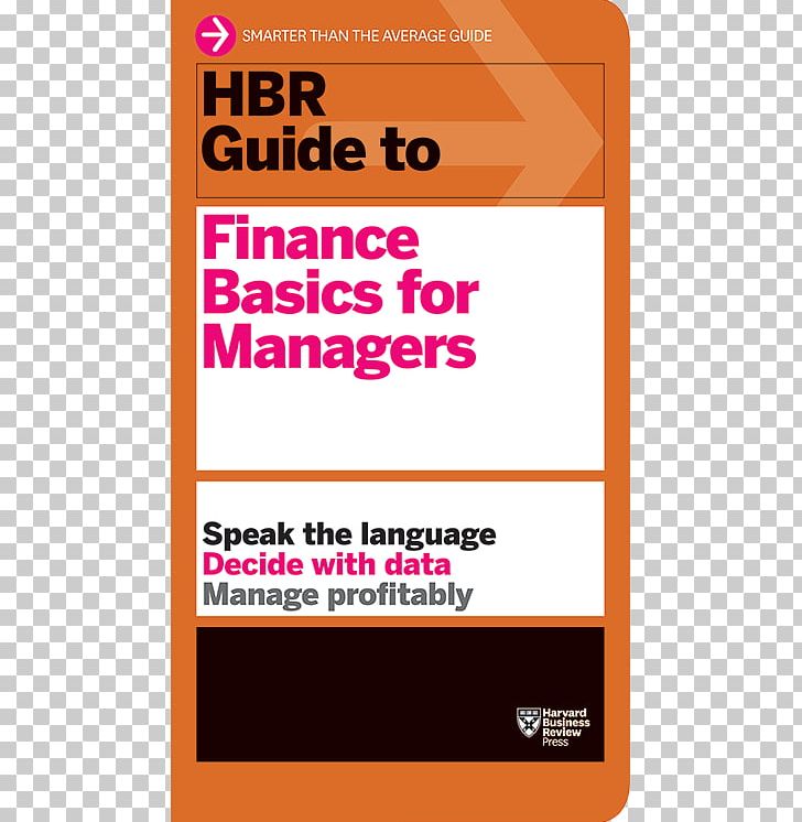 HBR Guide To Data Analytics Basics For Managers (HBR Guide Series) HBR Guide To Finance Basics For Managers Amazon.com HBR Guide To Project Management Harvard Business School PNG, Clipart,  Free PNG Download