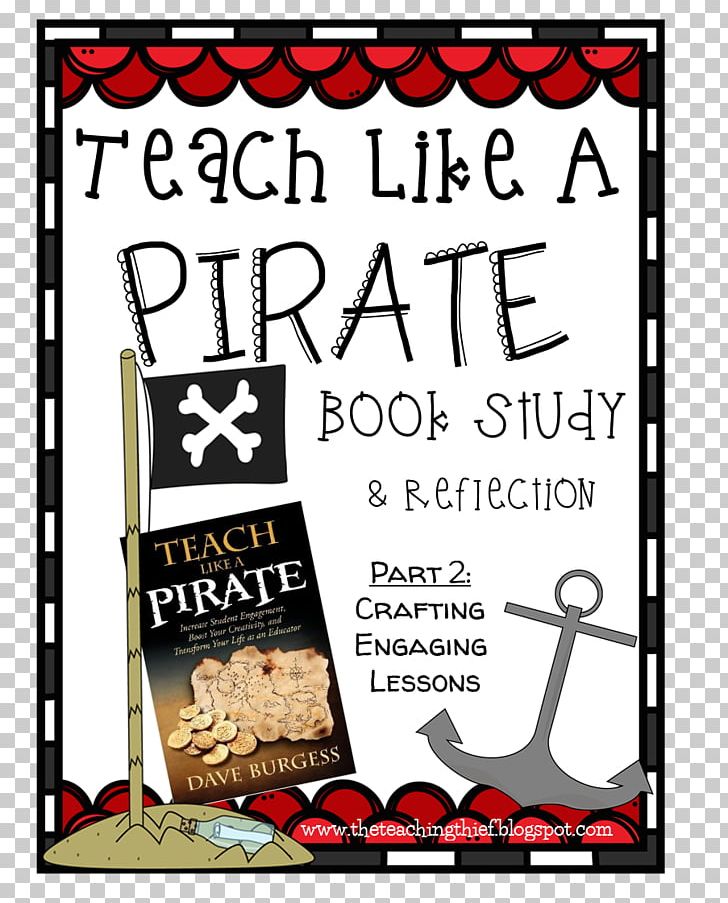 Teach Like A Pirate: Increase Student Engagement PNG, Clipart, Advertising, Assessment For Learning, Class, Food, Lesson Free PNG Download