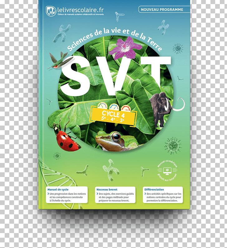 SVT Cycle 4 Lelivrescolaire.fr Textbook Physique-Chimie Cycle 4 PNG, Clipart, Advertising, Book, Brand, College, Flora Free PNG Download