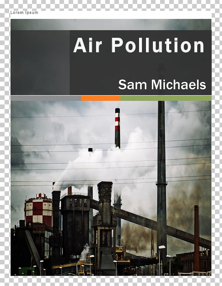 Energy Heat Industry Pollution PNG, Clipart, Air Pollution, Bangkok, Building, Energy, Good Free PNG Download