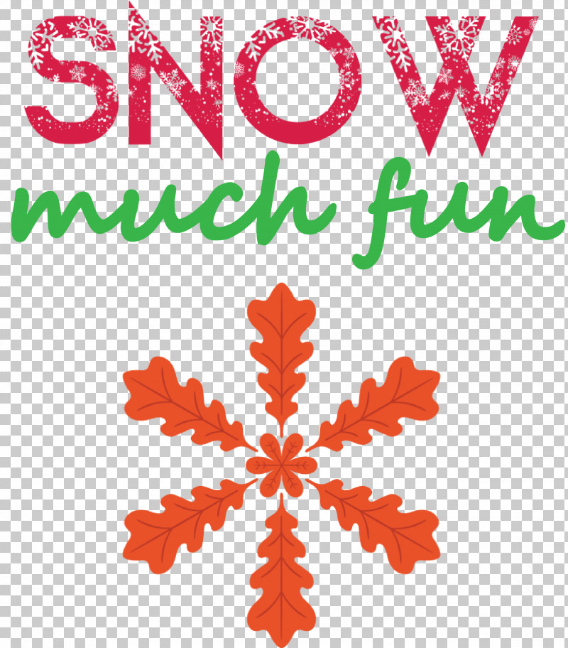 Snow Much Fun Snow Snowflake PNG, Clipart, Biology, Flower, Geometry, Leaf, Line Free PNG Download