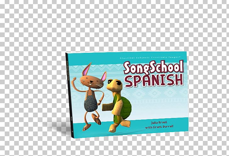 Song School Spanish Song School Latin Homeschooling PNG, Clipart, Advertising, Education, Education Science, Elementary School, English Free PNG Download