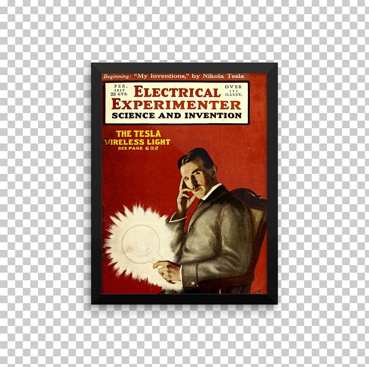 My Inventions: The Autobiography Of Nikola Tesla Nikola Tesla PNG, Clipart, Album Cover, Electrical Engineering, Electrical Experimenter, Electricity, Human Behavior Free PNG Download