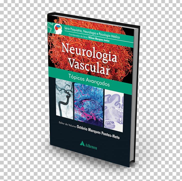 Neurologia Vascular Enfermagem Em Neurologia E Neurocirurgia Neurology Medicine Psychiatry PNG, Clipart, Advertising, Book, Bookshop, Brand, Cardiovascular Disease Free PNG Download
