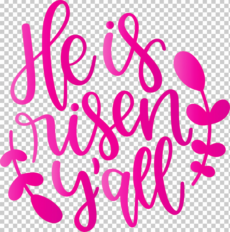 He Is Risen Jesus PNG, Clipart, He Is Risen, Jesus, Magenta, Pink, Text Free PNG Download