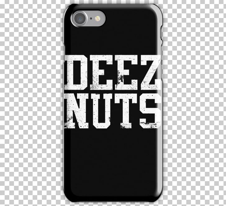 Deez Nuts Stay True Tonight We're Gonna Party Move Back Its Like That PNG, Clipart,  Free PNG Download
