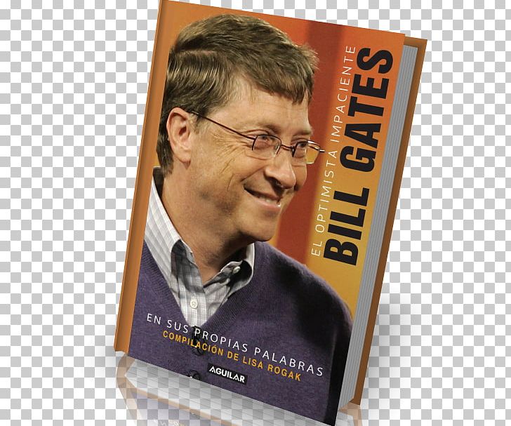 Bill Gates El Hombre Más Rico Del Mundo: Mientras Más Tenemos Por Dentro PNG, Clipart, Bill Gates, Book, Larry Ellison, Microsoft, Pdf Free PNG Download