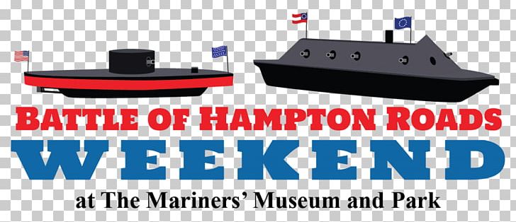 Mariners' Museum Battle Of Hampton Roads VOLUNTEER Hampton Roads PNG, Clipart,  Free PNG Download