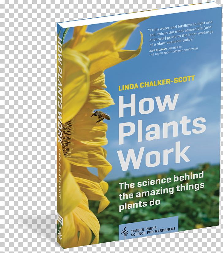 How Plants Work: The Science Behind The Amazing Things Plants Do Book Paperback PNG, Clipart, Advertising, Barnes Noble, Book, Botanical Garden, Brand Free PNG Download
