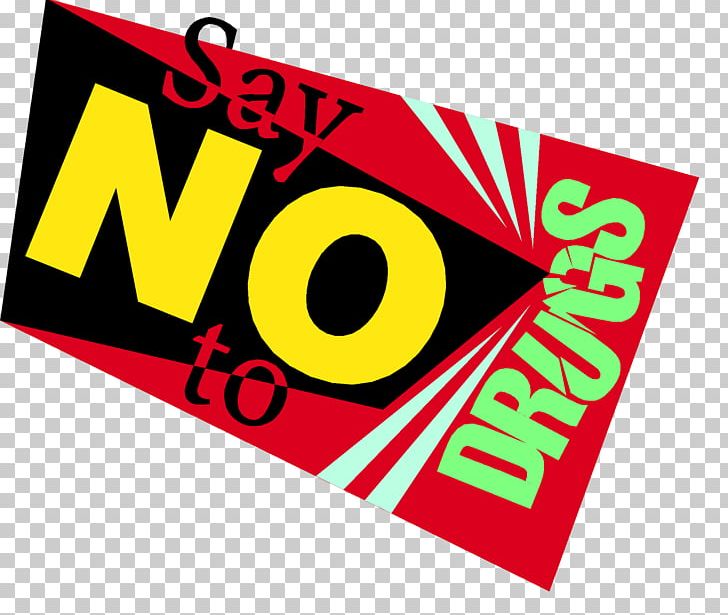 Drug Addiction Narcotic Substance Dependence Just Say No PNG, Clipart, Addiction, Advertising, Alcohol, Alcool, Area Free PNG Download