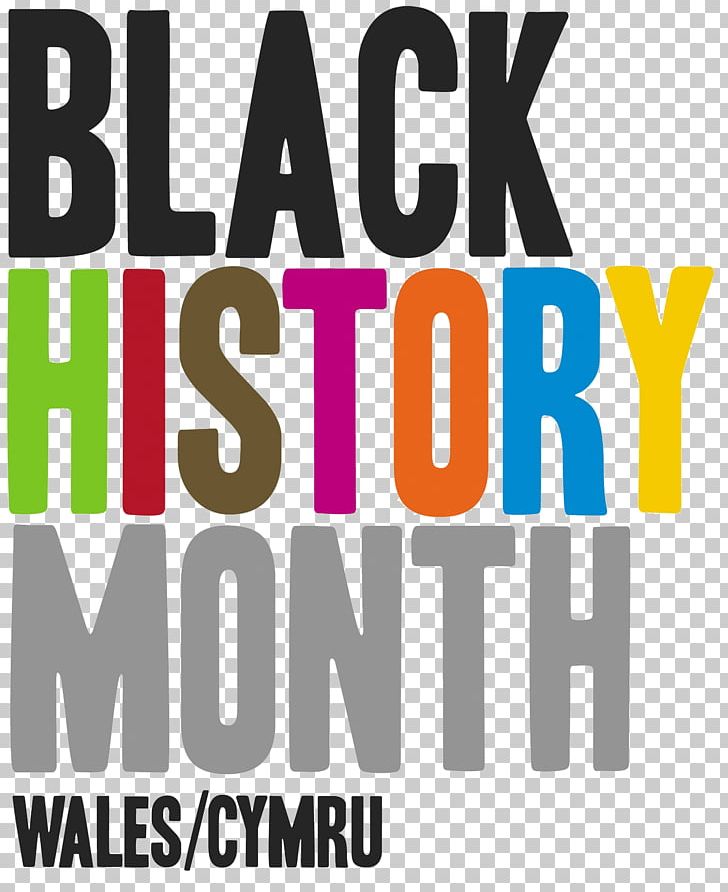 Black History Month Wales African American African-American History PNG, Clipart, African American, Africanamerican History, Afroarab, Black, Black History Month Free PNG Download