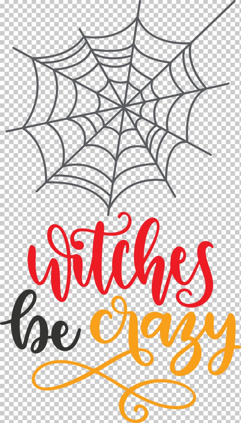 Happy Halloween Witches Be Crazy PNG, Clipart, Biology, Floral Design, Happy Halloween, Leaf, Line Free PNG Download