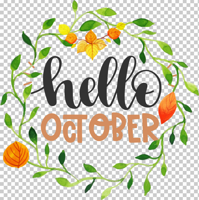 Hello October Autumn PNG, Clipart, Autumn, Biology, Cut Flowers, Floral Design, Flower Free PNG Download