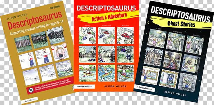 Descriptosaurus: Ghost Stories Descriptosaurus: Action & Adventure Descriptosaurus : Supporting Creative Writing For Ages 8-14 Display Advertising Poster PNG, Clipart, Advertising, Creative Writing, Display Advertising, Education Campaigns, Poster Free PNG Download
