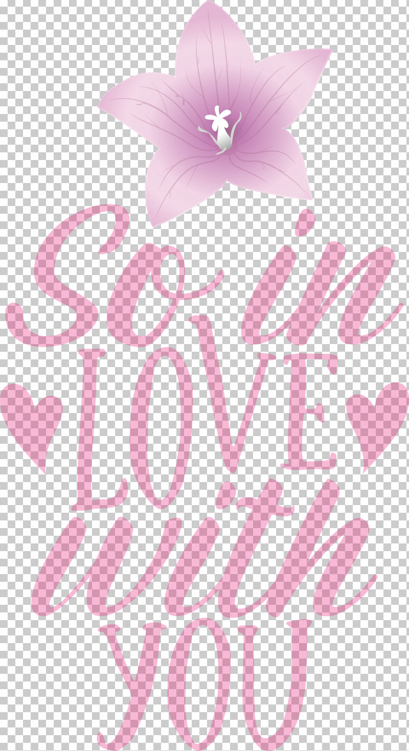 So In Love With You Valentines Day Valentine PNG, Clipart, Biology, Floral Design, Flower, Lavender, Lilac M Free PNG Download