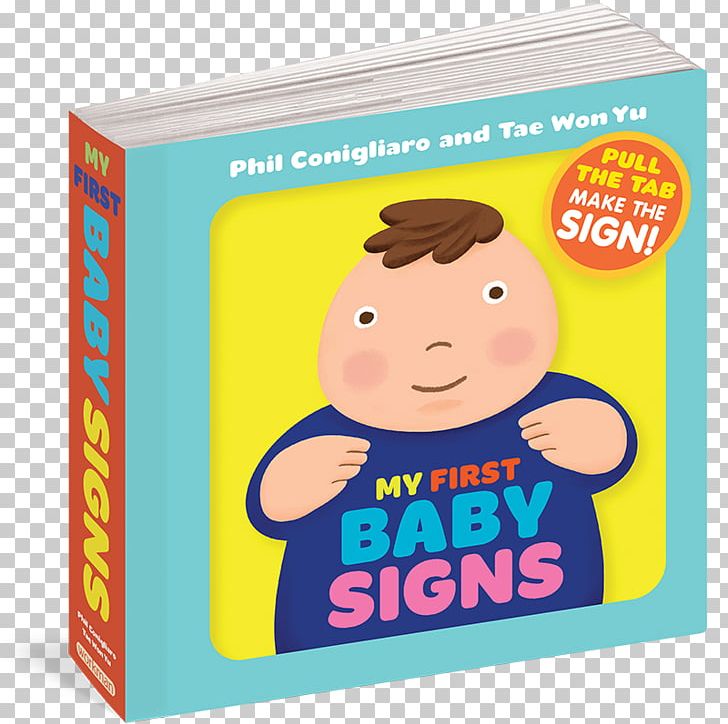 My First Baby Signs ABC For Me: ABC Baby Signs: Learn Baby Sign Language While You Practice Your ABCs! Infant PNG, Clipart, Baby Bump, Baby Sign Language, Book, Child, Communication Free PNG Download