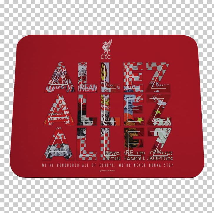 Liverpool F.C. Allez Allez Allez (We've Conquered All Of Europe) 2018 UEFA Champions League Final Liverpool Fans PNG, Clipart,  Free PNG Download